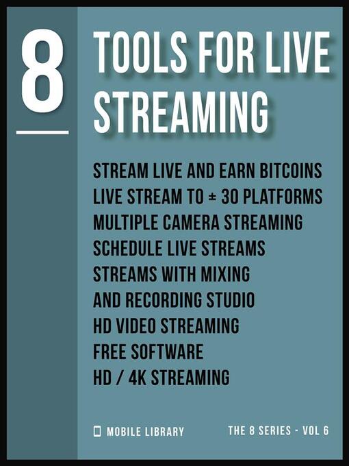 Title details for Tools For Live Streaming 8 by Mobile Library - Available